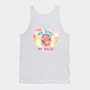 my body MY RULES Tank Top